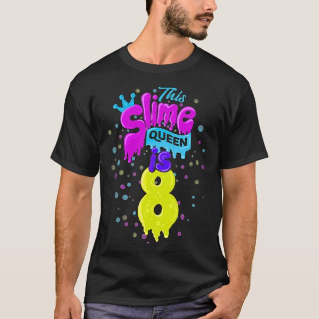 Camiseta Slime Queen  8th Birthday Slime Shirt 8  (Frente)