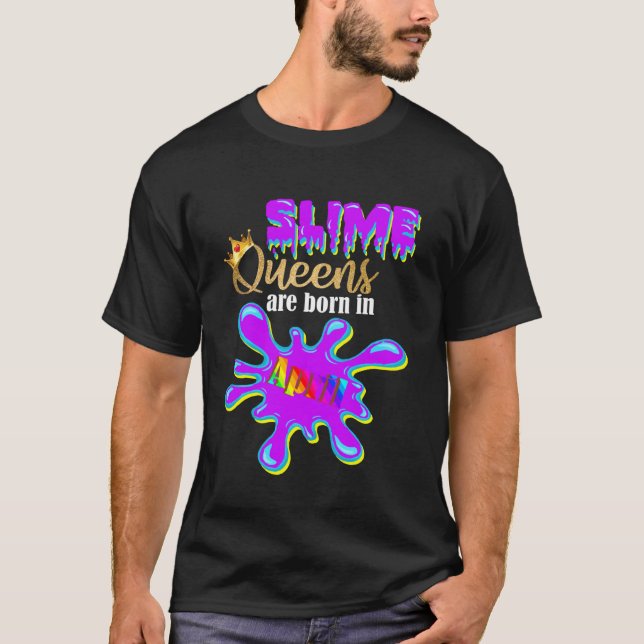 Camiseta Slimus Birthday Girl Party Slime Queens estão Nasc (Frente)