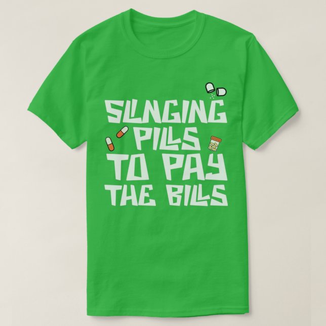 Camiseta Slinginx27 Pílulas Funny Pharmacy Tech Certified P (Frente do Design)