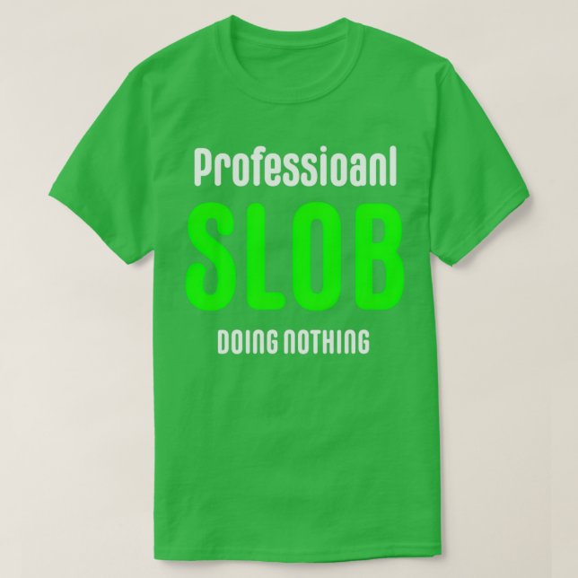 Camiseta Slob Professional S (Frente do Design)