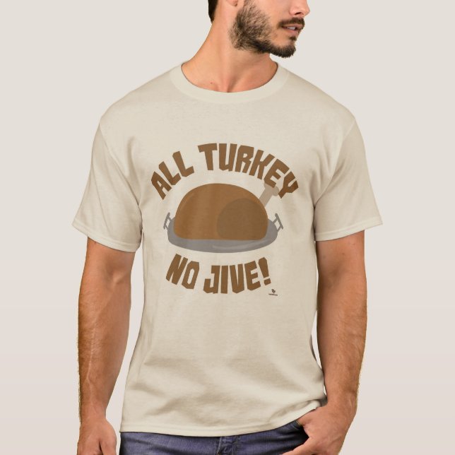 Camiseta Slogan de Ação de Graças de No Turkey All Jive (Frente)