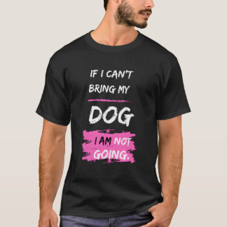 Camiseta Slogan De Cachorro Engraçado Se Eu Não Puder Traze