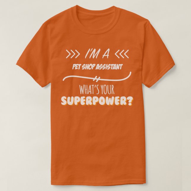Camiseta Slogan de Superpotência Engraçado do Assistente de (Frente do Design)