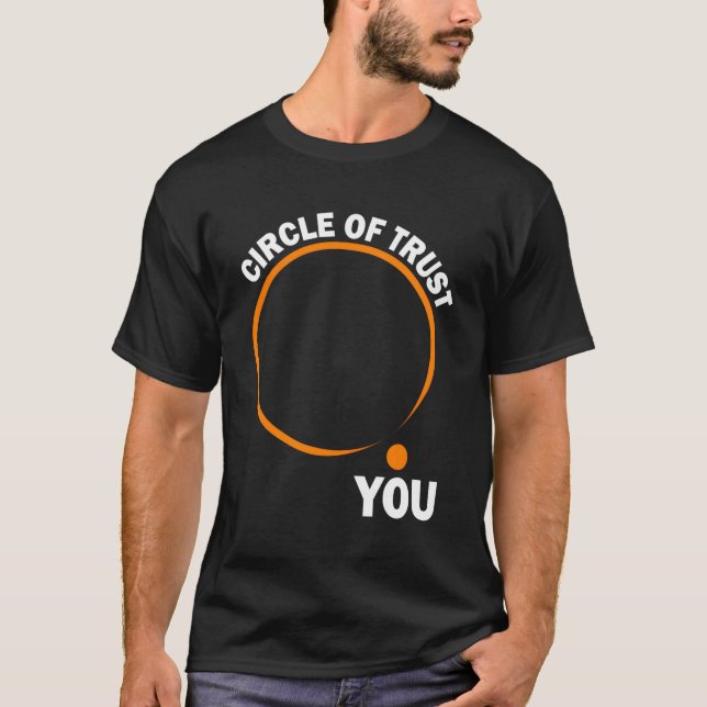 Camiseta Slogan Engraçado Círculo De Confiança (Frente)