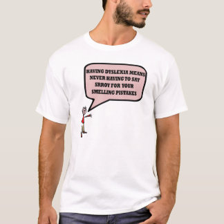 Camiseta Slogan engraçado do dyslexic