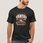 Camiseta Slogan Funny Birthday Construído Nos Anos Oitenta<br><div class="desc">Uma ideia divertida e incomum de presente que parece excelente e é perfeita para uma festa de aniversário, assim como para vestir a qualquer momento. Presente perfeito para uma comemoração de aniversário ou festa surpresa para ele ou para ela. Vintage Graphic tee design com a década de 1980 é excelente...</div>