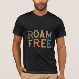 Camiseta Slogan livre do roaming
