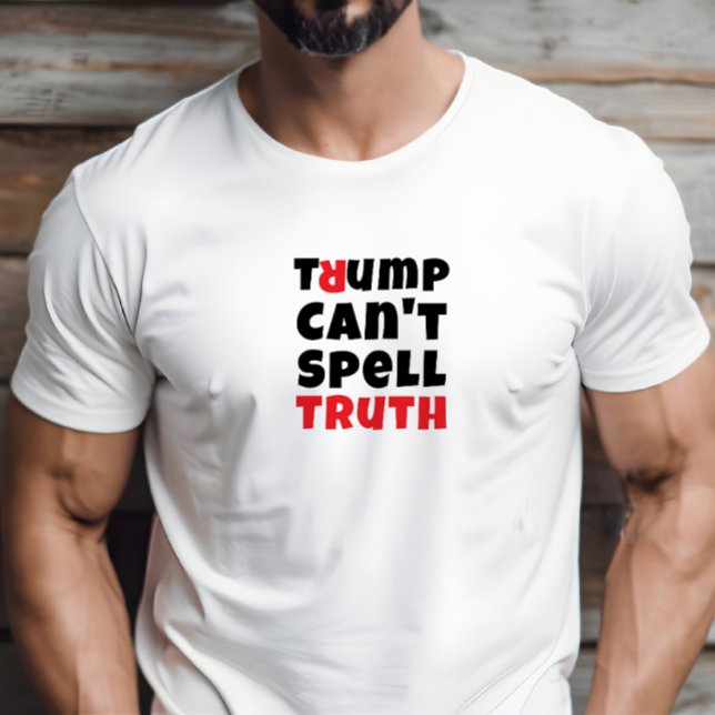 Camiseta Slogan vermelho branco do protesto anti-trump (Demand the truth! This "Trump Can't Spell Truth" tee makes a powerful statement. )
