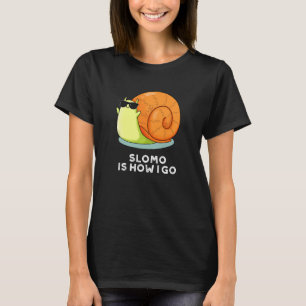 Camiseta Slomo É Como Eu Fico Engraçado Caracol Pun Dark BG