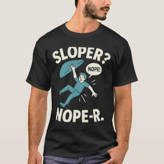 Camiseta Sloper Nope-r. Rock Climbing Humor White Teal 