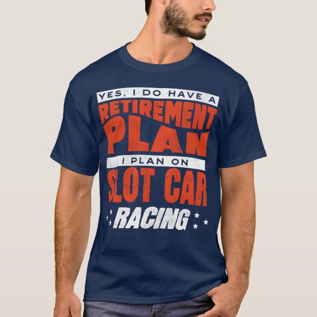 Camiseta Slot Car Racing Petrol Head Car Lover retro friend (Frente)