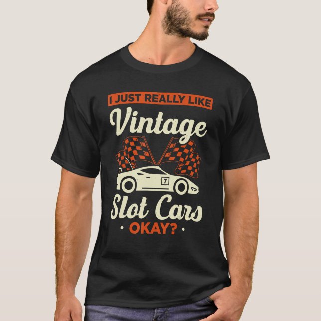 Camiseta Slot Car Racing Slot Car Racers Slot Car Racing En (Frente)