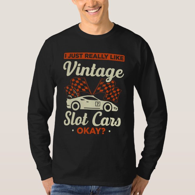 Camiseta Slot Car Racing Slot Car Racers Slot Car Racing En (Frente)