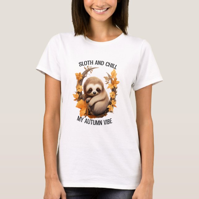 Camiseta Sloth and Chill My Autumn Vibe (Frente)