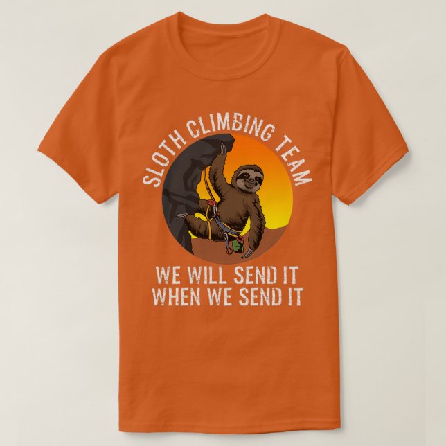 Camiseta Sloth Climbing Team Funny Climbing Sloth Gift (Frente do Design)