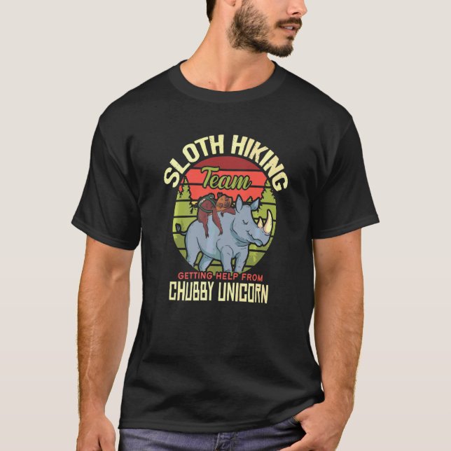 Camiseta Sloth Hiking Team Sloth Rides Chubby Unicorn Hiki (Frente)