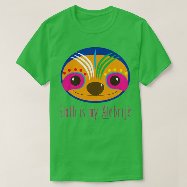 Camiseta Sloth is my Alebrije (Frente do Design)
