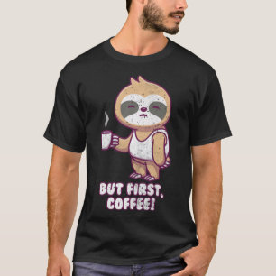Camiseta Sloth Morning Grouch Mas First love cappuccino