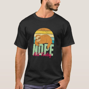Camiseta Sloth Não seja uma pessoa sim, apenas diga não às