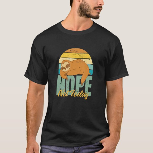 Camiseta Sloth Não seja uma pessoa sim, apenas diga não às  (Frente)