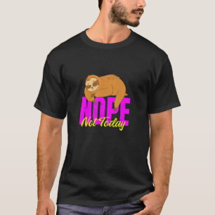 Camiseta Sloth Não seja uma pessoa sim, apenas diga não às