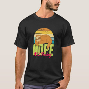 Camiseta Sloth Não seja uma pessoa sim, apenas diga não às