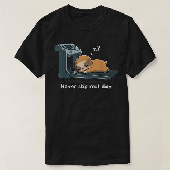 Camiseta Sloth Nunca Ignore O Dia De Descanso Engraçado Slo (Frente do Design)