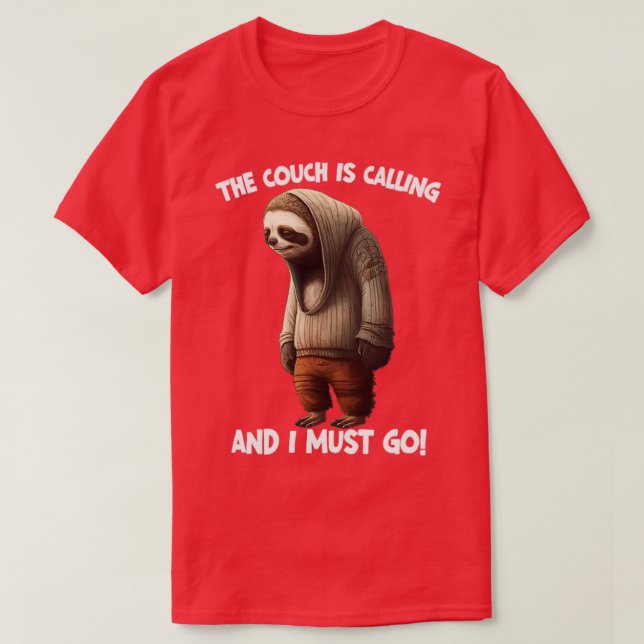 Camiseta Sloth O Sofá Está Ligando E Eu Tenho Que Ir1 (Frente do Design)