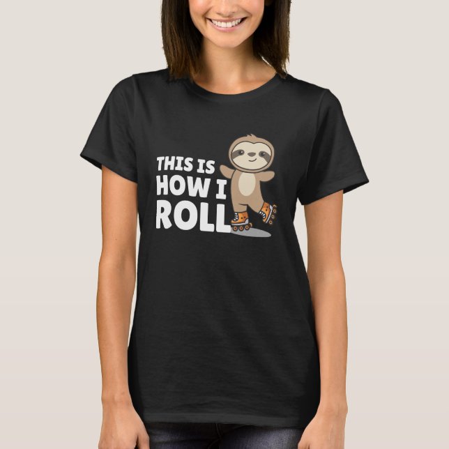 Camiseta Sloth Roller Skates Funny Animals Roller Skate (Frente)