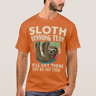 Camiseta Sloth Vintage Executando Equipe Bem Ali Presente