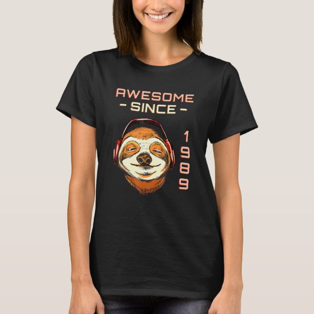 Camiseta Sloth W Fones de ouvido I Incrível desde 1989 33º  (Frente)