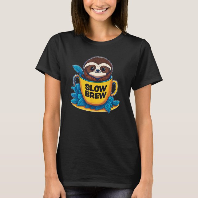 Camiseta Slow Brew Cute Sloth in Coffee Cup Coffe  Sloth Fa (Frente)