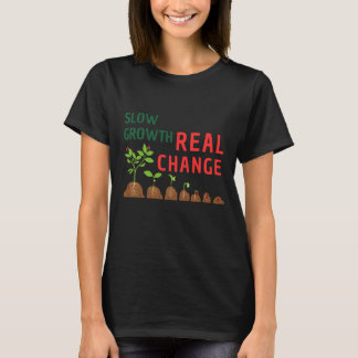 Camiseta Slow Growth Real Change – Personal Growth Illustra