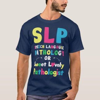 Camiseta SLP Fala de patologia ou doce caminho encantador
