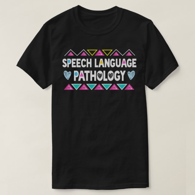 Camiseta SLP s Speech Language Pathology gifts & Speech The (Frente do Design)
