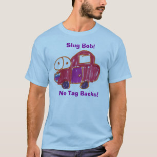 Camiseta Slug Bob