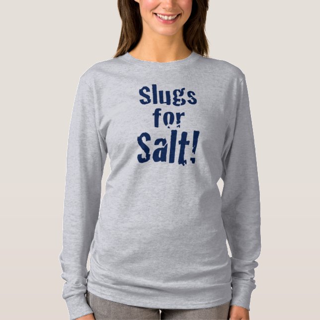 Camiseta Slugs Para Sal (Frente)