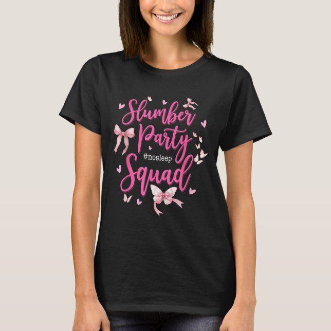 Camiseta Slumber Party Squad No Sleep Girls Weekend Coquett (Frente)