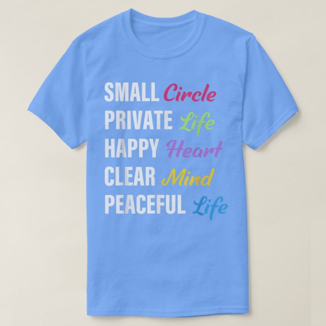 Camiseta Small Circle Private Life Happy Heart Clear Mind P (Frente do Design)