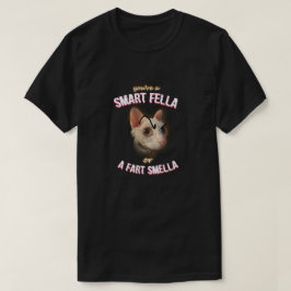 Camiseta Smart Fella ou Fart Smella