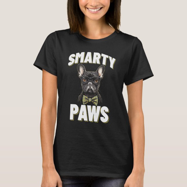 Camiseta Smarty Paws Cachorro Francês Cachorro Vestindo Ócu (Frente)