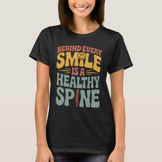 Camiseta Smile Healthy Spine Chiropractor Cote Design (Frente)