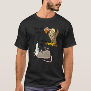 Camiseta Smiletea Possum e Buzzard Satire