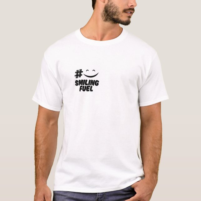 Camiseta #SmilingFuel – Blusa com Citação Positiva (Frente)