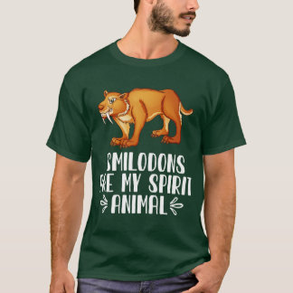 Camiseta Smilodons São Meu Animal Espiritoso