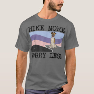 Camiseta Smooth Fox Terrier Hike More Worry Less Graphic Hi