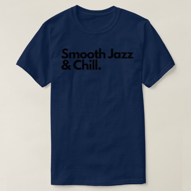 Camiseta Smooth Jazz Chill (Frente do Design)