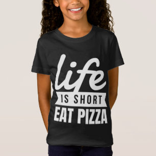 Camiseta Snacks Divertidos A Vida É Uma Comida De Pizza Cur