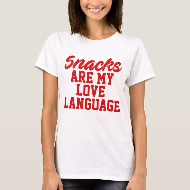 Camiseta Snacks São Minha Língua De Amor (Frente)