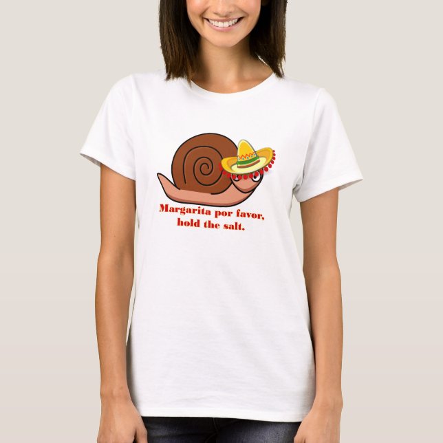 Camiseta Snail Margarita por favor, segure o sal (Frente)